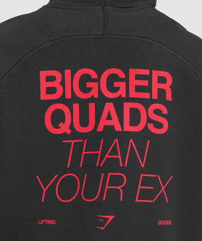 Bigger Quads Than Your Ex Brushed Hoodie
